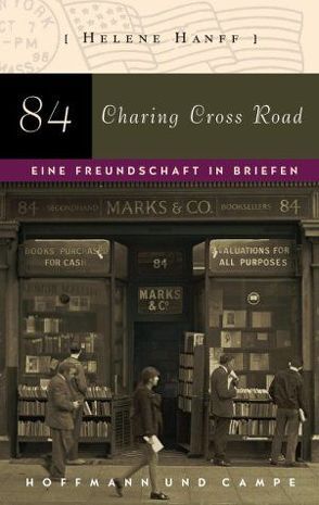 84, Charing Cross Road von Hanff,  Helene, Moritz,  Rainer