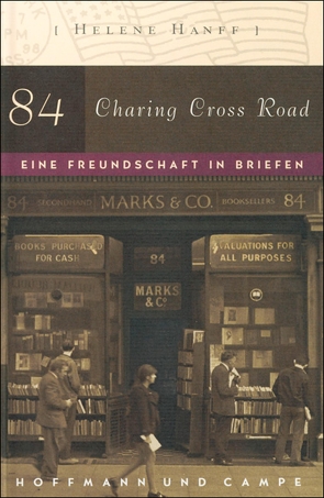 84, Charing Cross Road von Hanff,  Helene, Moritz,  Rainer