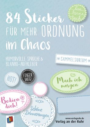 84 Sticker für mehr Ordnung im Chaos „Live-love-teach“ von Redaktionsteam Verlag an der Ruhr