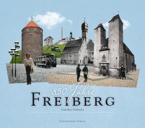 850 Jahre Freiberg von Galinsky,  Gunther