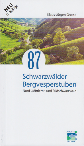 87 Schwarzwälder Bergvesperstuben von GROSSE,  KLAUS-JUERGEN