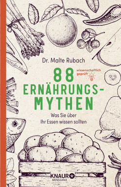 88 Ernährungs-Mythen von Rubach,  Malte
