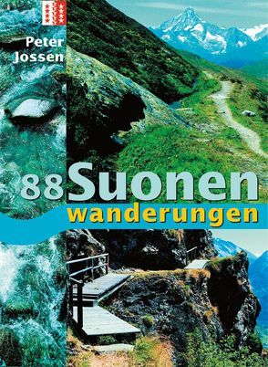 88 Suonen-Wanderungen von Jossen,  Peter