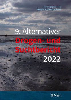 9. Alternativer Drogen- und Suchtbericht 2022