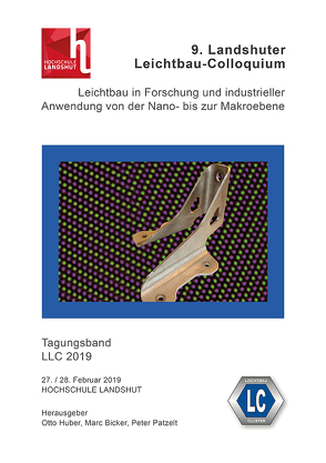 9. Landshuter Leichtbau-Colloquium (2019) von Bicker,  Marc, Huber,  Otto, Patzelt,  Peter