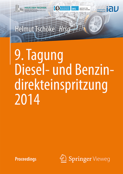 9. Tagung Diesel- und Benzindirekteinspritzung 2014 von Tschöke,  Helmut