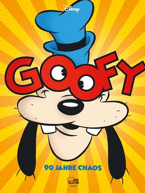 Goofy – 90 Jahre Chaos von Disney,  Walt, Moßbrugger,  Marc, Schröder,  Ulrich, Walter,  Susanne