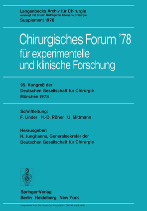 95. Kongreß der Deutschen Gesellschaft für Chirurgie, München, 3. bis 6. Mai 1978 von Junghanns,  H., Linder,  F., Mittmann,  U., Röher,  H.D.