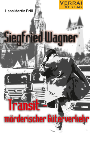 Transit – mörderischer Güterverkehr von Prill,  H.M.
