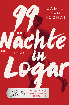 99 Nächte in Logar von Kochai,  Jamil Jan, Löcher-Lawrence,  Werner
