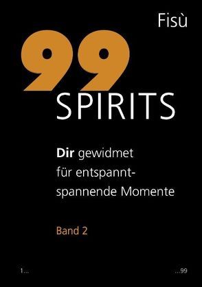 99 Spirits Band 2 von Zbinden,  Rudolph