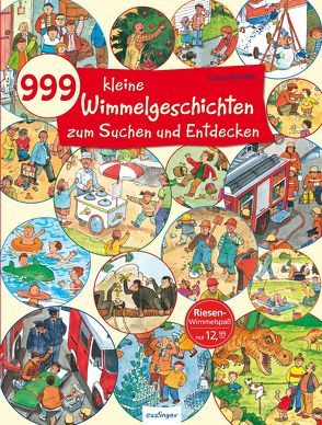 999 kleine Wimmelgeschichten zum Suchen und Entdecken von Wandrey,  Guido