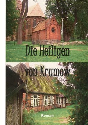 A 4 Bibelkunde / Die Heiligen von Krumow von Kükenshöner,  Klaus
