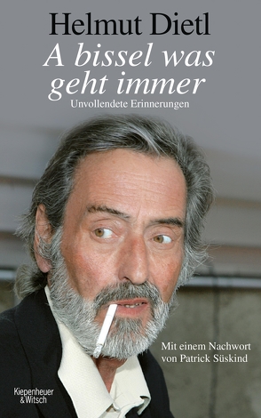 A bissel was geht immer von Dietl,  Helmut