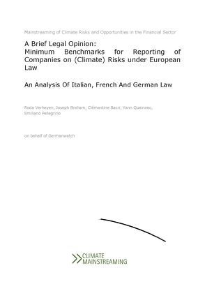 A Brief Legal Opinion: Minimum Benchmarks for Reporting of Companies on (Climate) Risks under European Law von Verheyen,  Roda