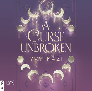 A Curse Unbroken von Kazi,  Yvy