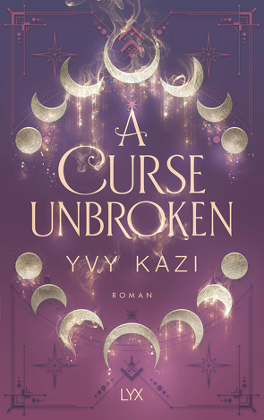 A Curse Unbroken von Kazi,  Yvy