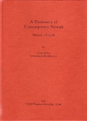 A Dictionary of Contemporary Newari von Kölver,  Ulrike, Sakya,  Daya R, Shresthacarya,  Iswarananda, Tuladhar,  Nirmal M