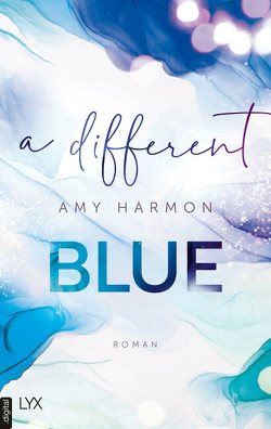A Different Blue von Harmon,  Amy, Lengermann,  Frauke