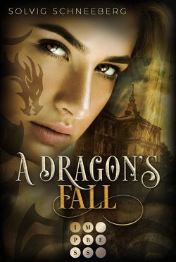 A Dragon’s Fall (The Dragon Chronicles 3) von Schneeberg,  Solvig