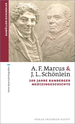 A. F. Marcus & J. L. Schönlein von Aumüller,  Gerhard, Schindler,  Christoph