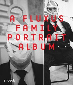 A Fluxus Family Portrait Album von Skrobanek,  Kerstin, Träger,  Wolfgang
