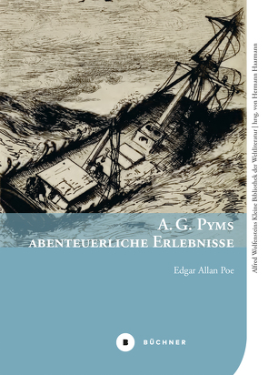 A. G. Pyms abenteuerliche Erlebnisse von Alfred,  Wolfenstein, Haarmann,  Hermann, Poe,  Edgar Allan
