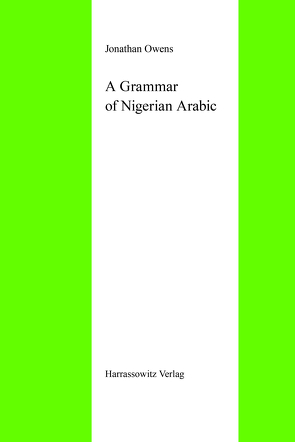 A Grammar of Nigerian Arabic von Owens,  Jonathan
