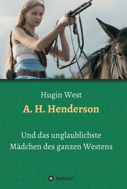 A. H. Henderson von West,  Hugin