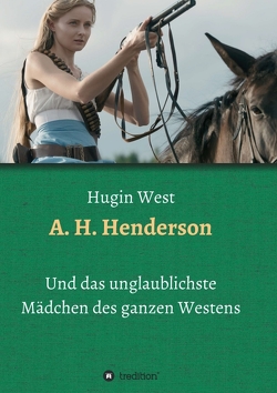 A. H. Henderson von West,  Hugin