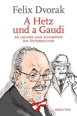 A Hetz und a Gaudi von Dvorak,  Felix