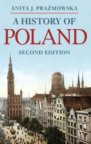 A History of Poland von Prazmowska,  Anita J.