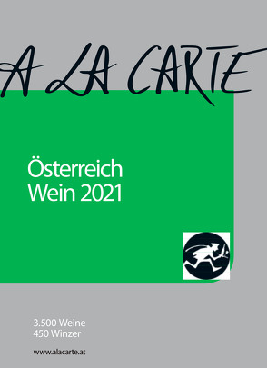 A la Carte Österreich Wein 2021 von Grünwald,  Christian