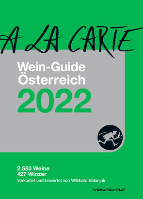 A la Carte Wein-Guide Österreich 2022 von Grünwald,  Christian