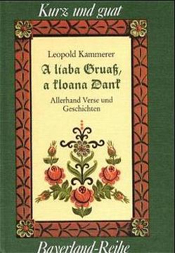 A liaba Gruass, a kloana Dank von Kammerer,  Leopold