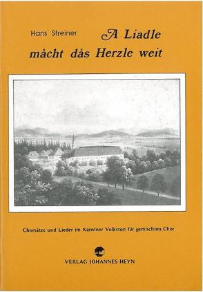 A Liadle macht das Herzle weit von Streiner,  Hans