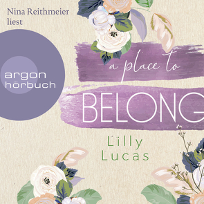 A Place to Belong von Lucas,  Lilly, Reithmeier,  Nina