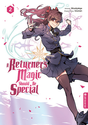 A Returner’s Magic Should Be Special 02 von Herr,  Anna, Usonan, Wookjakga