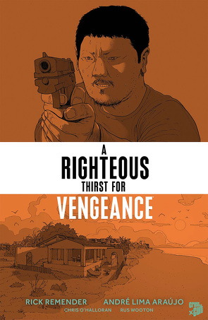 A Righteous Thirst for Vengeance 2 von Lima Araújo,  André, Remender,  Rick