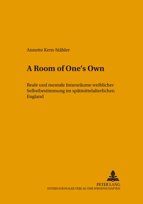 «A Room of One’s Own» von Kern-Stähler,  Annette