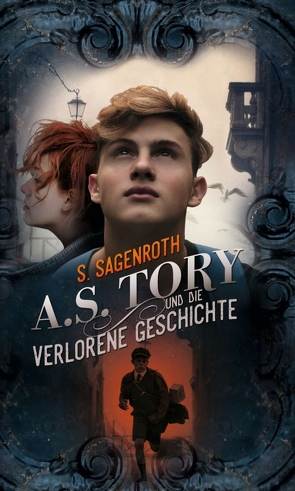 A. S. Tory und die verlorene Geschichte von Sagenroth,  S.