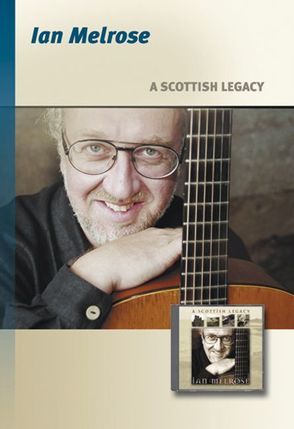A Scottish Legacy von Finger,  Peter, Melrose,  Ian