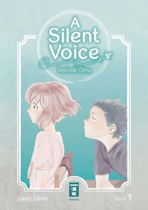 A Silent Voice – Luxury Edition 01 von Oima,  Yoshitoki, Steinle,  Christine