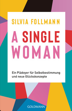 A Single Woman von Follmann,  Silvia