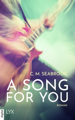 A Song For You von Pannen,  Stephanie, Seabrook,  C. M.