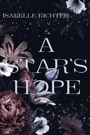 A Star’s Hope von Richter,  Isabelle