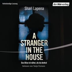 A Stranger in the House von Fornaro,  Tanja, Lapena,  Shari, Schumacher,  Rainer