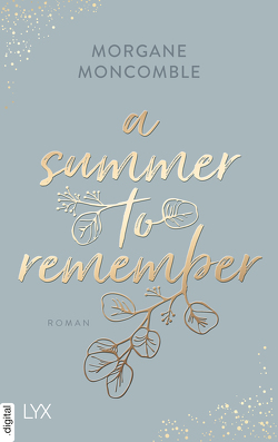 A Summer to Remember von Moncomble,  Morgane, Werner-Richter,  Ulrike