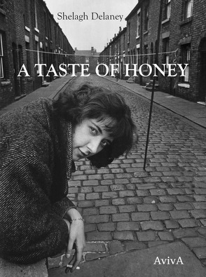 A Taste of Honey von Delaney,  Shelagh, Schwarck,  André, Schwartz,  Tobias