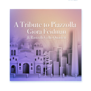 A Tribute to Piazzolla von Feidman,  Giora
